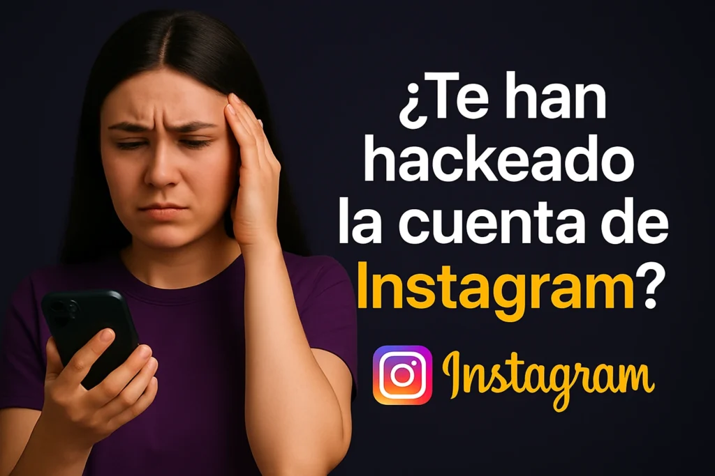Chica preocupada mirando el móvil tras descubrir que le han hackeado la cuenta de Instagram.